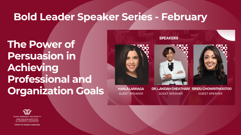 Speaking at TWU’s Bold Leader Speaker Series: The Power of&nbsp;Persuasion
